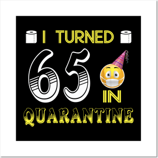 I Turned 65 in quarantine Funny face mask Toilet paper Posters and Art